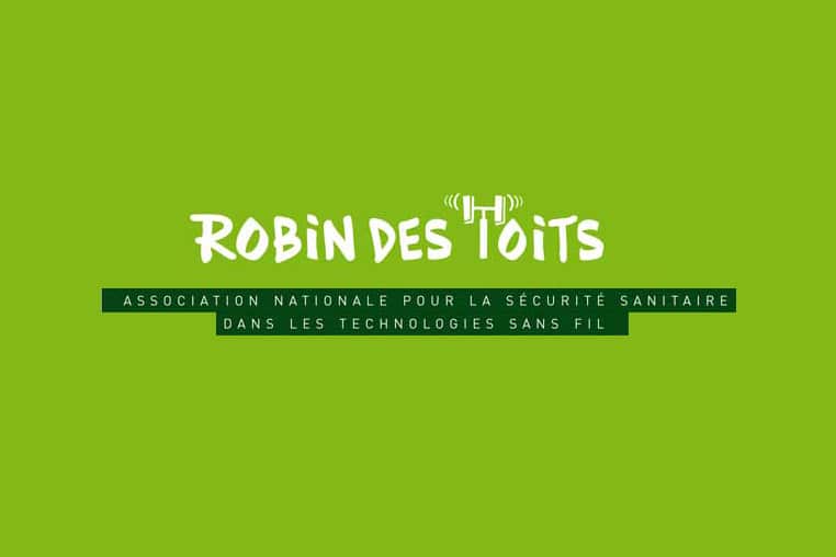 Robin des Toits : pour une diminution des ondes électromagnétiques